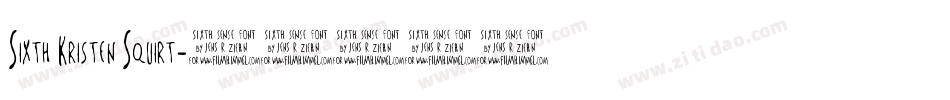 Sixth Kristen Squirt字体转换